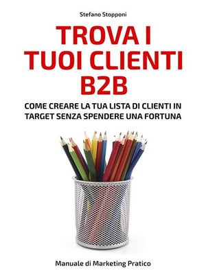 cover image of Trova i tuoi clienti B2B